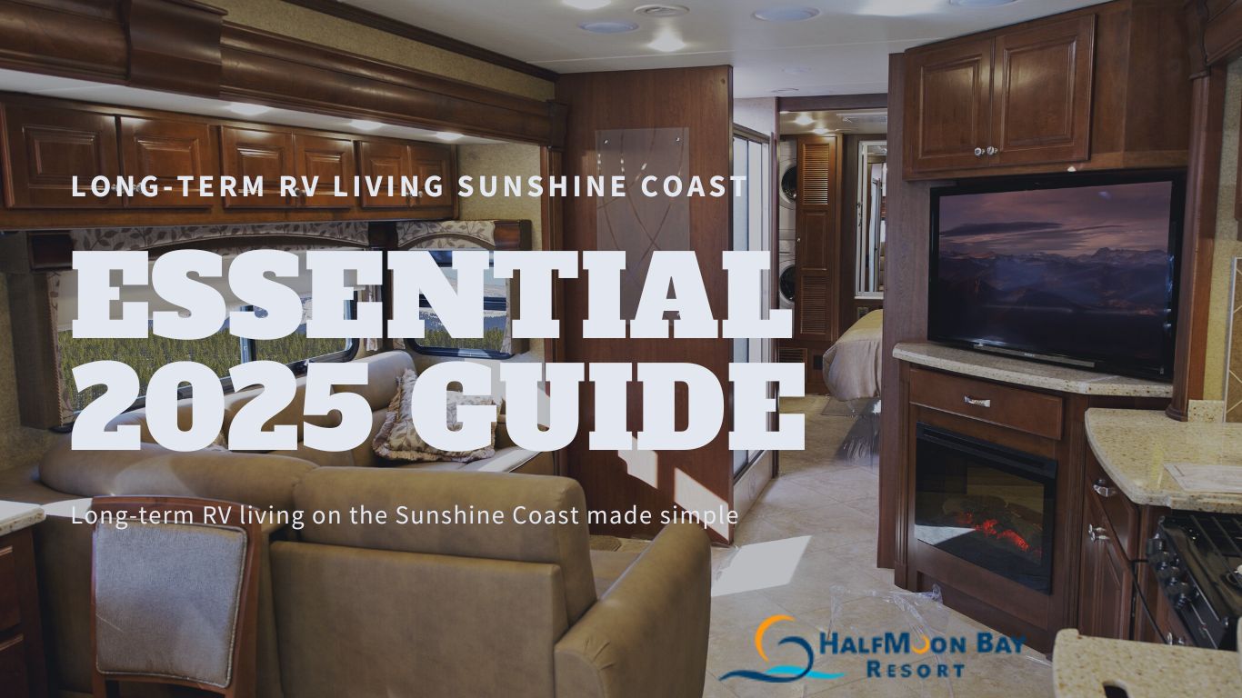 Long-Term RV Living Sunshine Coast: Essential 2025 Guide to Costs, Power & Comfort