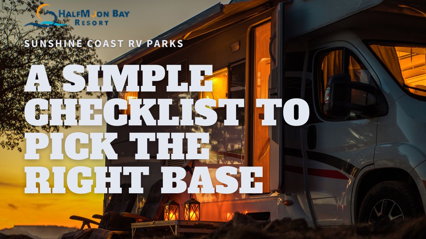 Sunshine Coast RV Parks: A Simple Checklist to Pick the Right Base (Sechelt to Halfmoon Bay)